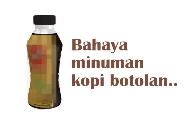 bahaya minuman kopi botol