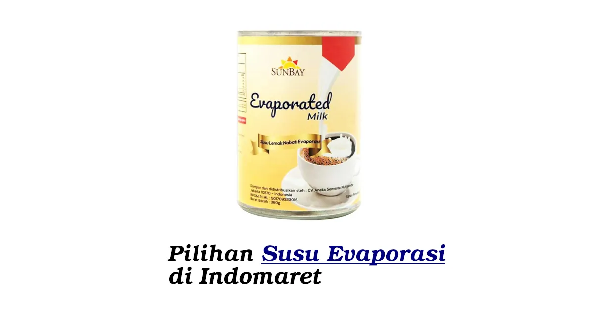 susu evaporasi di indomaret