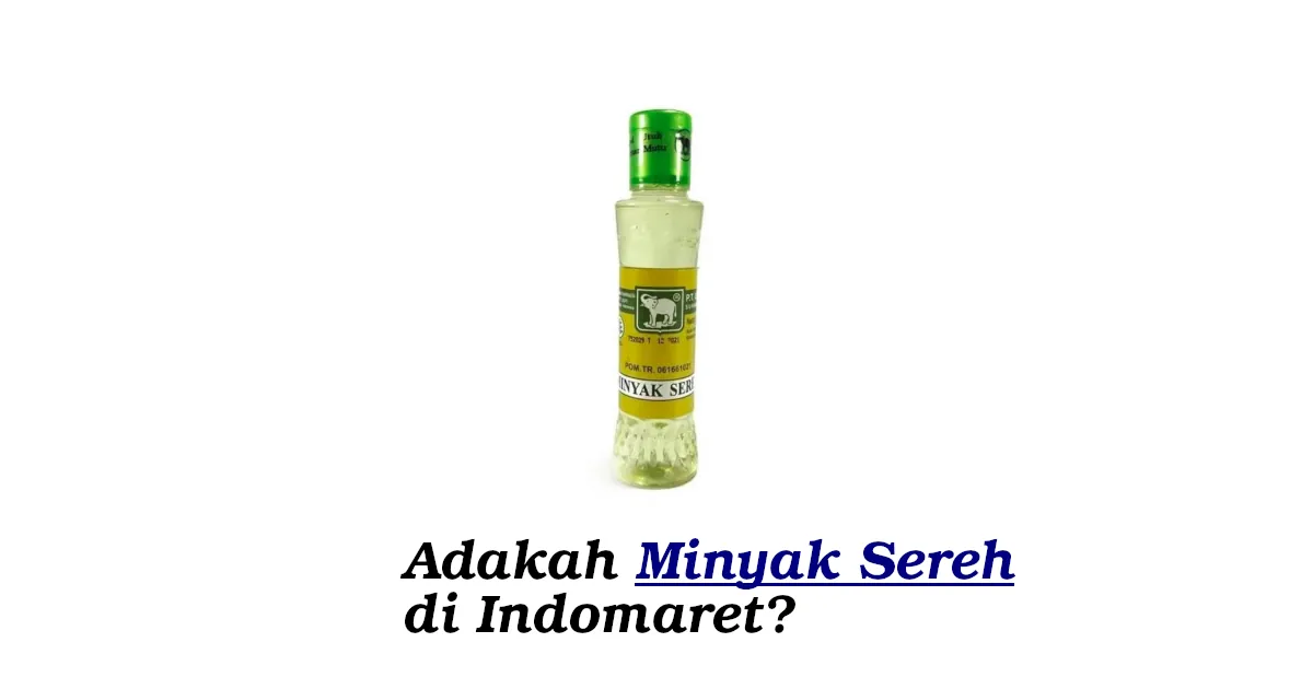minyak sereh di indomaret