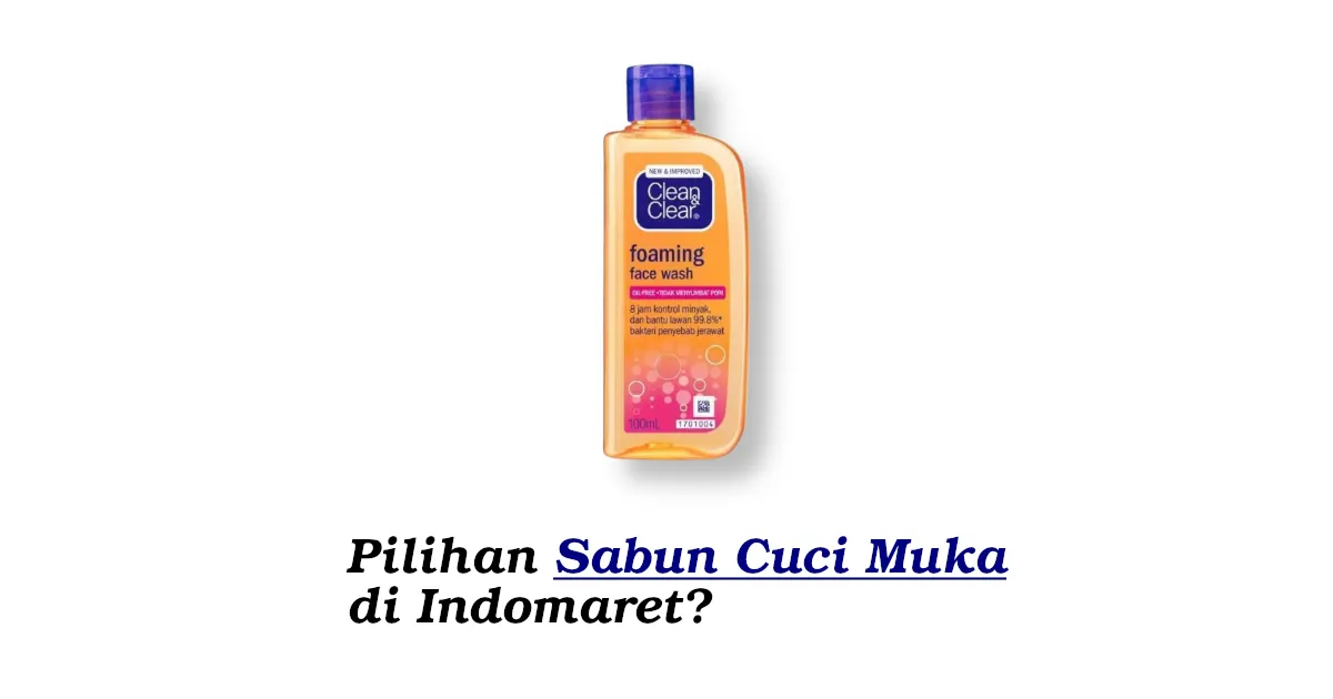 sabun cuci muka di indomaret